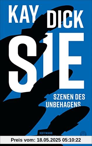 Sie: Szenen des Unbehagens. Mit einem Nachwort von Eva Menasse