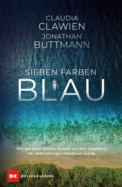 Sieben Farben Blau (eBook, ePUB) von Delius Klasing Verlag
