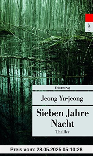 Sieben Jahre Nacht (metro) (Unionsverlag Taschenbücher)