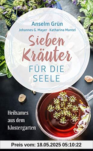Sieben Kräuter für die Seele