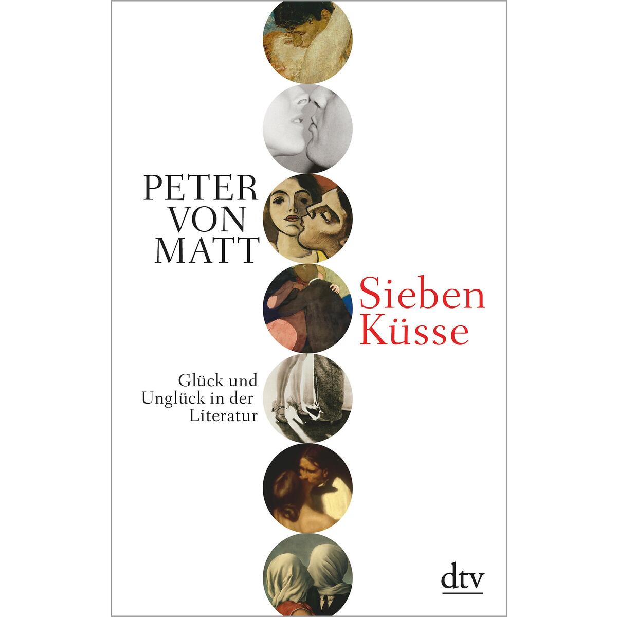 Sieben Küsse von dtv Verlagsgesellschaft