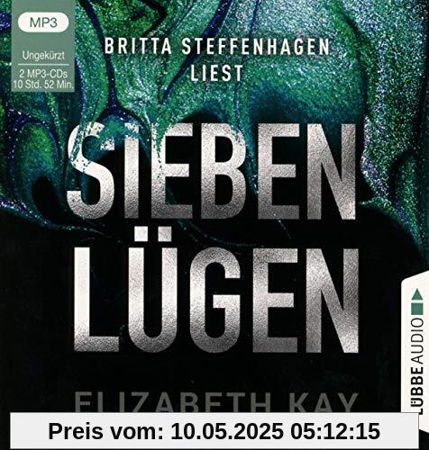 Sieben Lügen: Psychothriller. Ungekürzt.