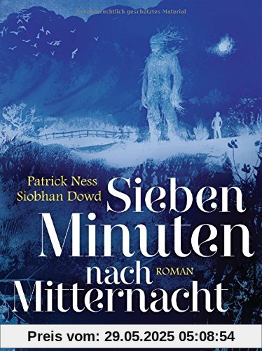 Sieben Minuten nach Mitternacht: Roman Sieben Minuten nach Mitternacht: Roman