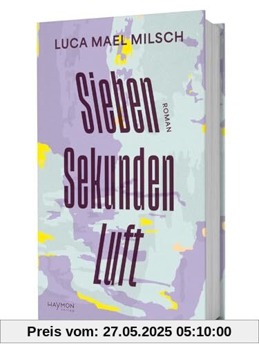 Sieben Sekunden Luft. Roman