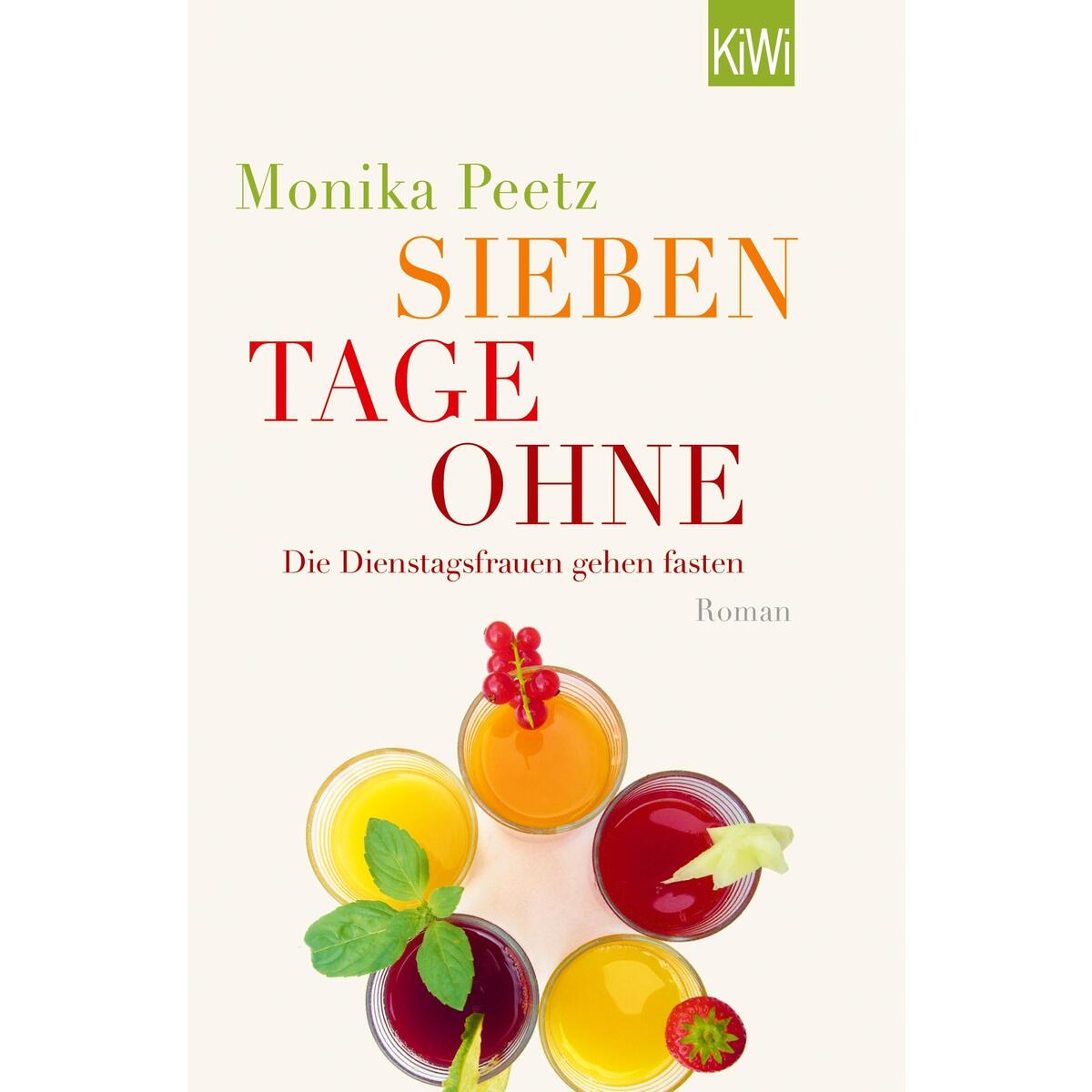 Sieben Tage ohne von Kiepenheuer & Witsch