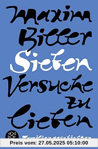 Sieben Versuche zu lieben: Familiengeschichten