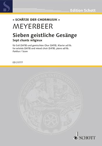 Sieben geistliche Gesänge: Sept chants religieux. Soli (SATB) und gemischter Chor (SATB), Klavier ad libitum. Partitur. (Edition Schott)