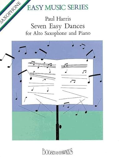 Sieben leichte Tänze: Alt-Saxophon und Klavier.: alto saxophone and piano. (Easy Music Series)