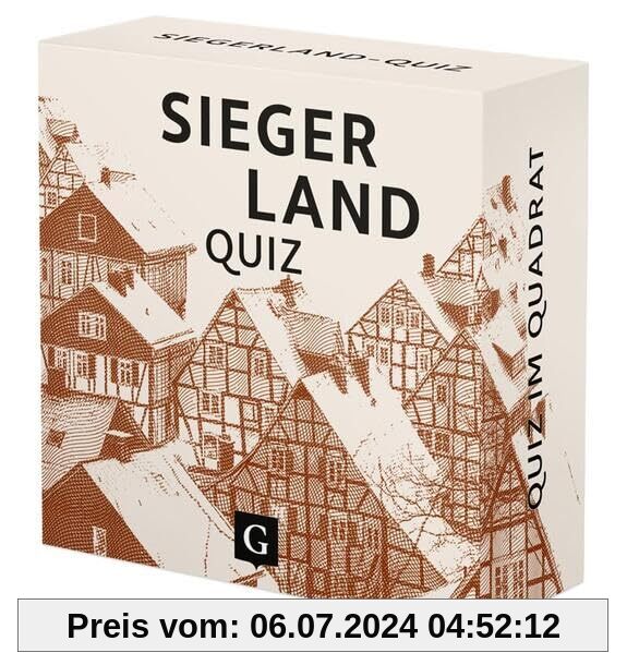 Siegerland-Quiz: 100 Fragen und Antworten (Neuauflage) (Quiz im Quadrat)