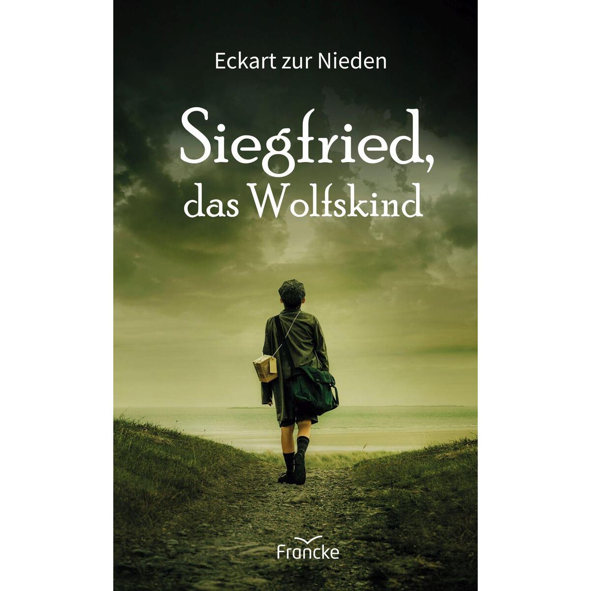 Siegfried, das Wolfskind von Francke-Buch GmbH