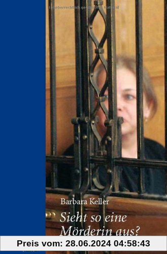 Sieht so eine Mörderin aus?: Authentische Kriminalfälle aus Berlin