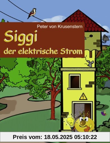 Siggi der elektrische Strom