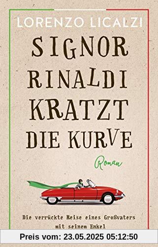 Signor Rinaldi kratzt die Kurve: Roman
