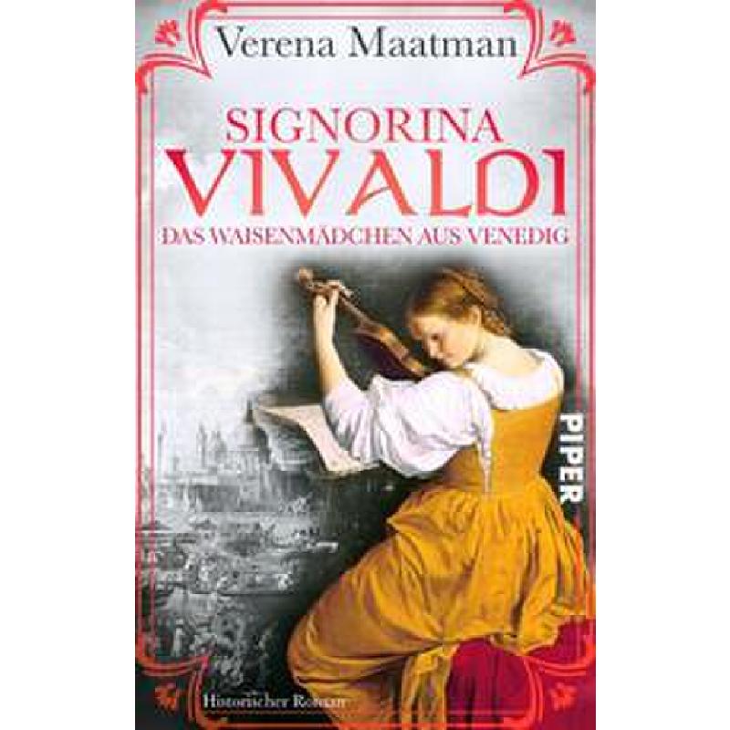 Signorina Vivaldi - Das Waisenmädchen aus Venedig Signorina Vivaldi - Das Waisenmädchen aus Venedig