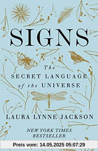 Signs: The secret language of the universe