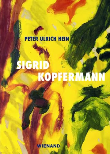 Sigrid Kopfermann Sigrid Kopfermann von Wienand Verlag & Medien