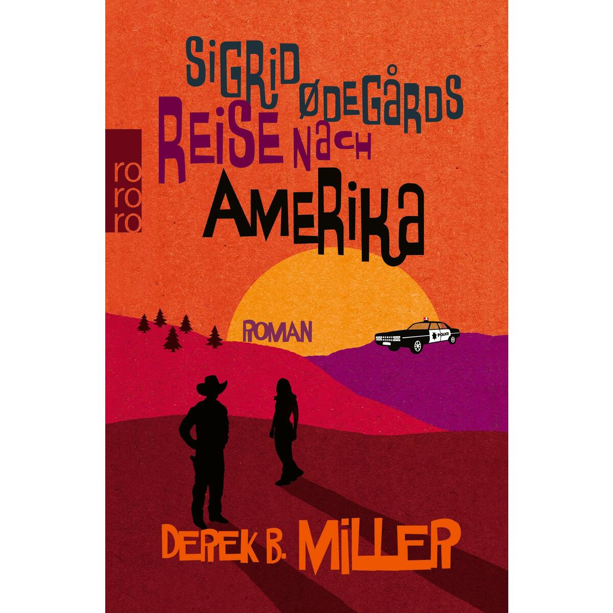 Sigrid Ødegårds Reise nach Amerika von Rowohlt Taschenbuch