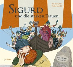 Sigurd und die starken Frauen von Tulipan