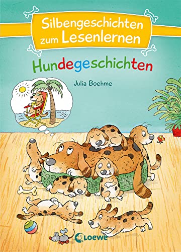 Silbengeschichten zum Lesenlernen - Hundegeschichten: Erstlesebuch mit farbiger Silbentrennung ab 7 Jahren
