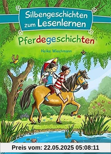 Silbengeschichten zum Lesenlernen - Pferdegeschichten