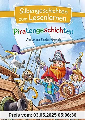 Silbengeschichten zum Lesenlernen - Piratengeschichten: Erstlesebuch mit farbiger Silbentrennung für Grundschüler ab 6 Jahre