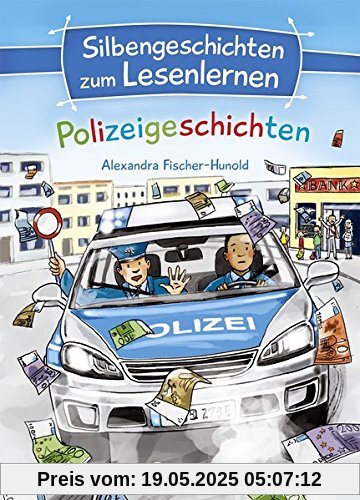 Silbengeschichten zum Lesenlernen - Polizeigeschichten