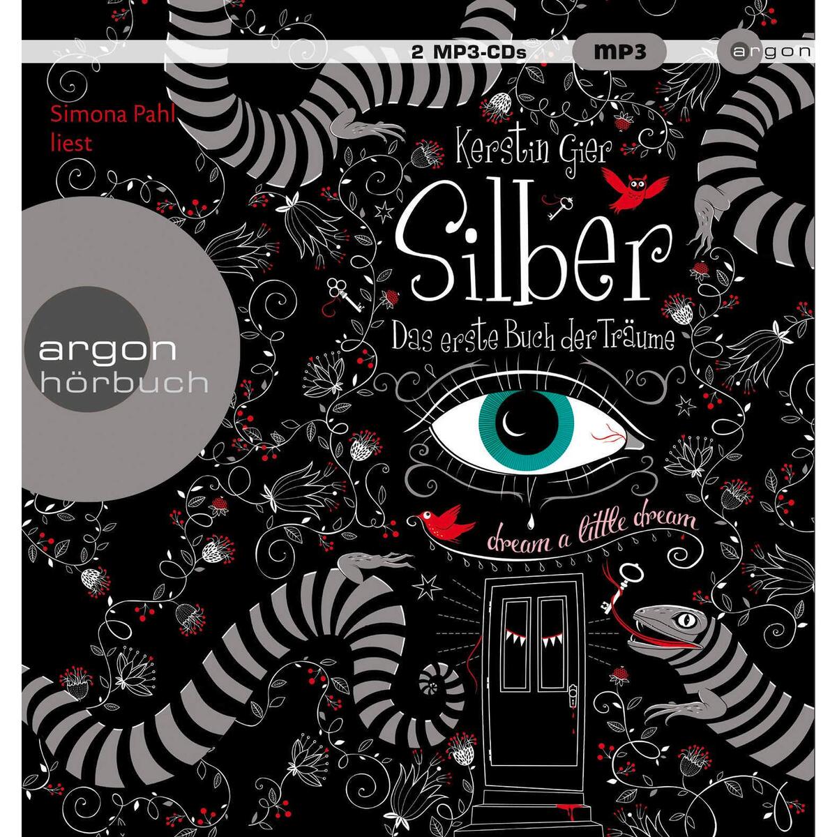 Silber - Das erste Buch der Träume von Argon Sauerländer Audio