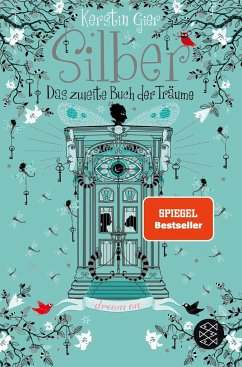 Silber - Das zweite Buch der Träume / Silber Trilogie Bd.2 von FISCHER Taschenbuch