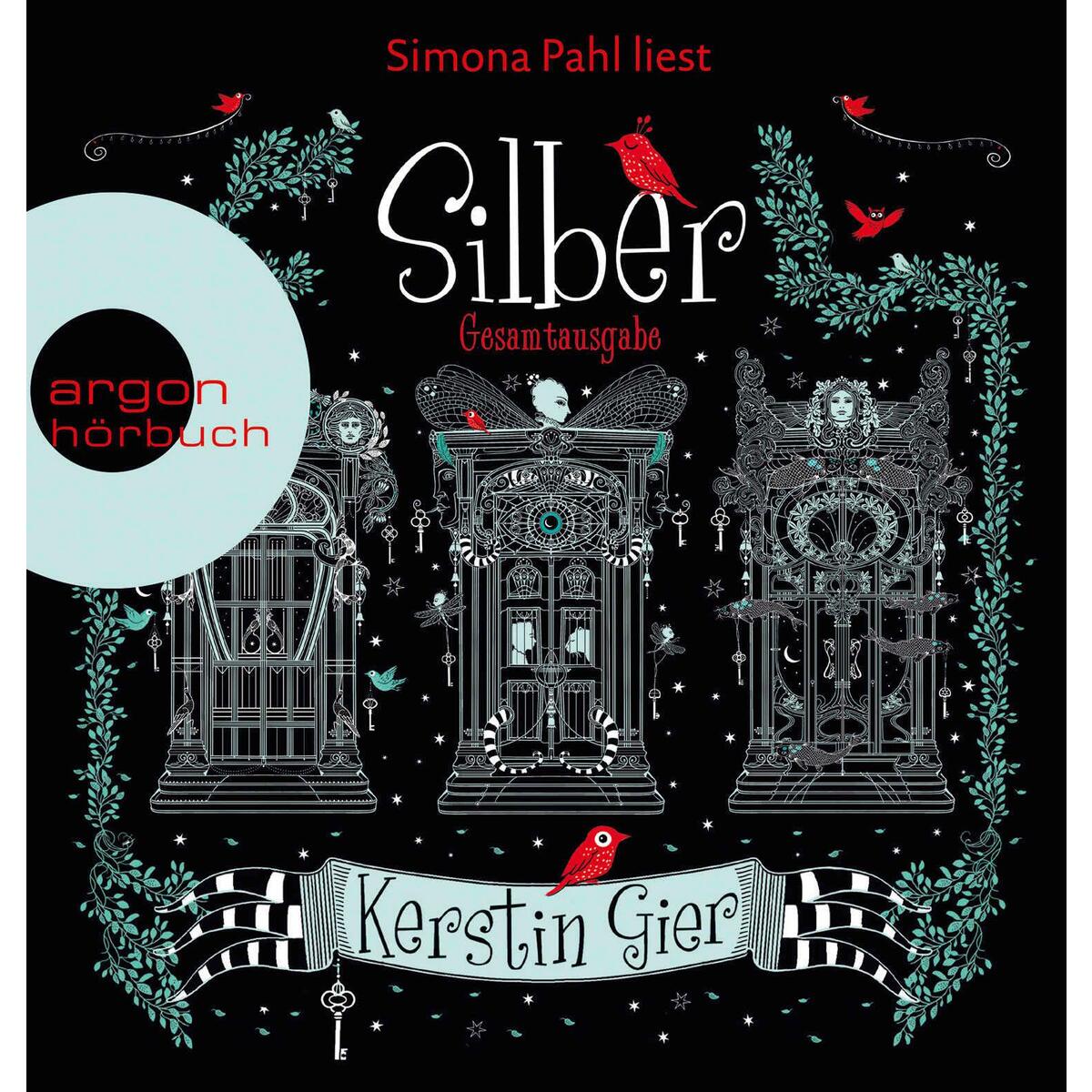 Silber - Die Trilogie der Träume Silber - Die Trilogie der Träume von Argon Sauerländer Audio