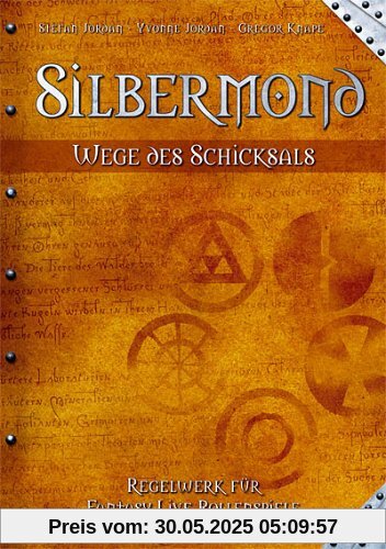 Silbermond - Wege des Schicksals.  Regelwerk für Fantasy-Live-Rollenspiele