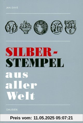 Silberstempel aus aller Welt