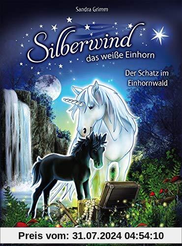 Silberwind, das weiße Einhorn - Der Schatz im Einhornwald: für Mädchen ab 7 Jahre