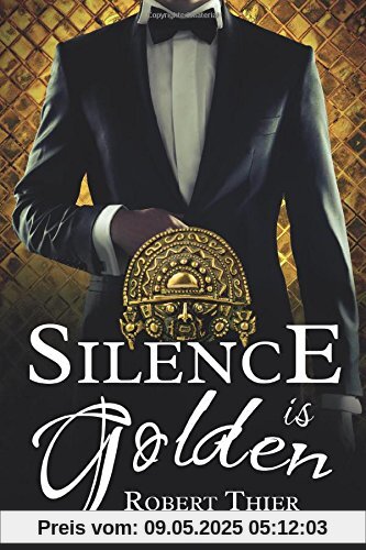 Silence is Golden (Storm and Silence Saga)