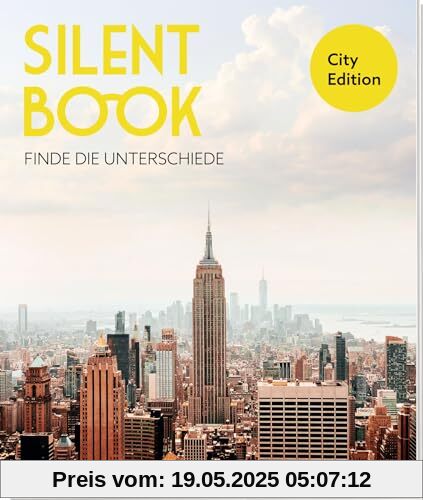 Silent Book - City Edition: Finde die Unterschiede | 30 knifflige Bilderrätsel für Erwachsene | Suchbilder Städte | hochwertig ausgestattet (Geschenke für erwachsene Rätselfreunde (Rätseln, Quizzen))