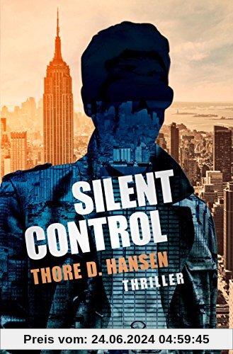 Silent Control: Thriller