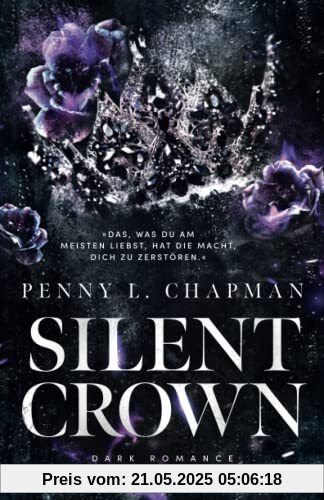 Silent Crown: University Dark Romance / Enemies to Lovers