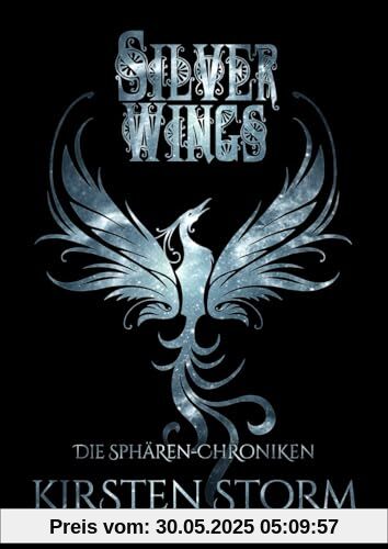 Silver Wings: im Mini-Taschenbuch-Format (Die Sphären-Chroniken, Band 6)