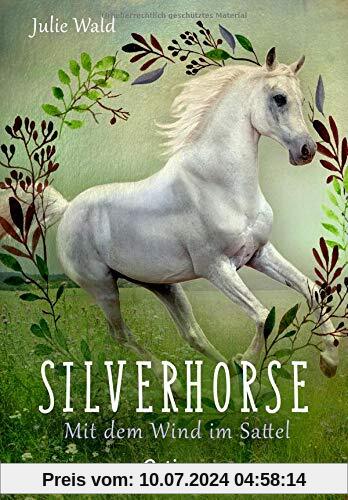 Silverhorse 2: Mit dem Wind im Sattel