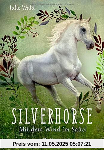 Silverhorse 2: Mit dem Wind im Sattel