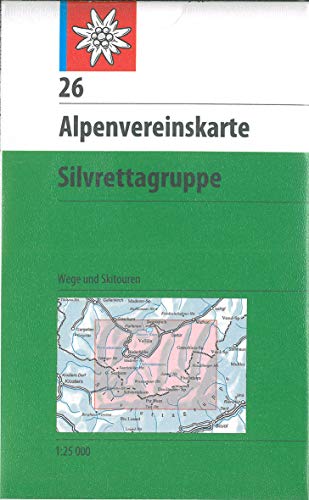 Silvrettagruppe: Topographische Karte 1:25.000 mit Wegmarkierungen und Skirouten (Alpenvereinskarten, Band 26) von Deutscher Alpenverein