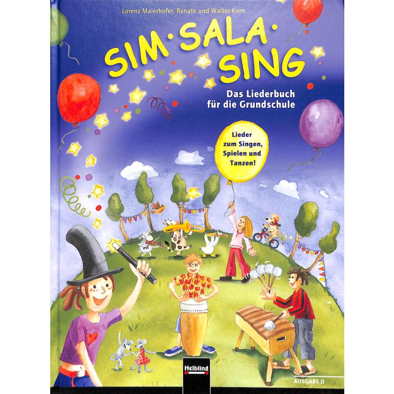 Sim sala sing - das Grundschulliederbuch Sim sala sing - das Grundschulliederbuch
