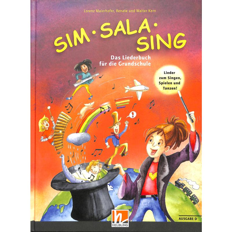 Sim sala sing - das Grundschulliederbuch