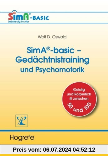 SimA®-basic-PC-Gedächtnistraining und Psychomotorik: Geistig und körperlich fit zwischen 50 und 100