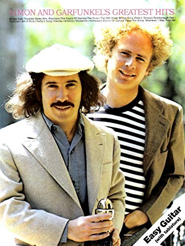 Simon and Garfunkel's Greatest Hits: Guitar (With Tablature): For Easy Guitar Tab (Paul Simon/Simon & Garfunkel) von Music Sales