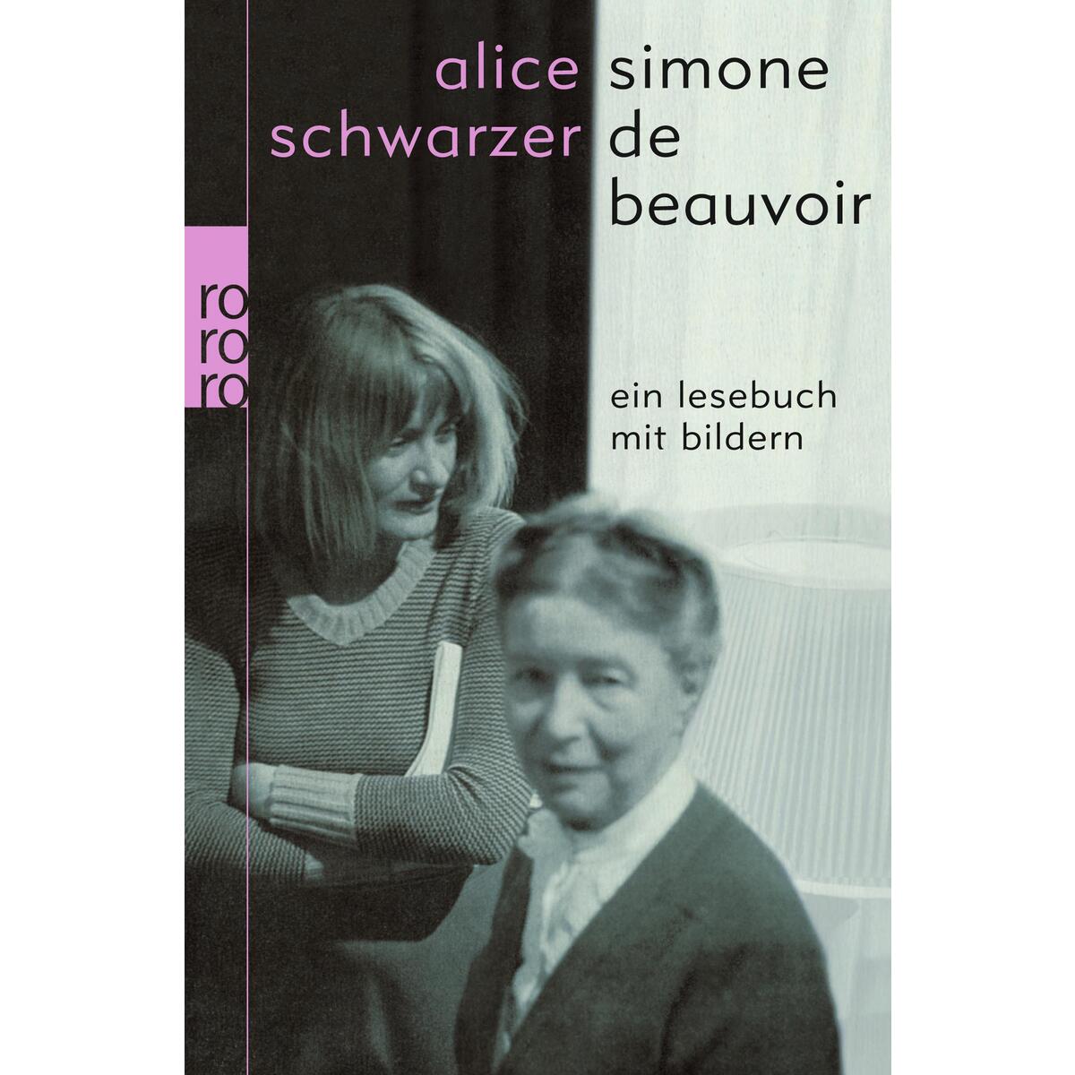 Simone de Beauvoir - Ein Lesebuch mit Bildern von Rowohlt Taschenbuch