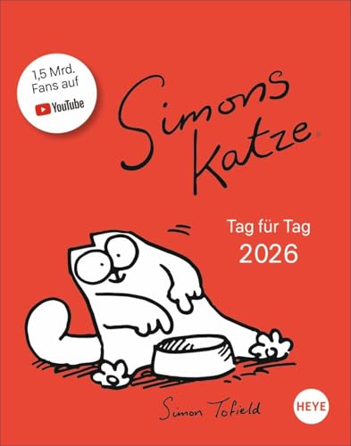 Simons Katze Tagesabreißkalender 2026: Abreiß-Kalender für alle Simon's Cat-Fans. Tischkalender 2026 mit lustigen Episoden aus dem typischen Alltag ... zum Aufhängen. (Tagesabreißkalender Heye) von Heye