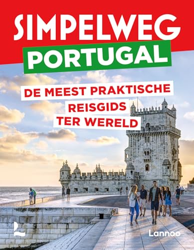 Simpelweg Portugal: De meest praktische reisgids ter wereld von Lannoo