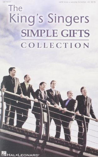 The King'S Singers Simple Gifts Collection (Satb) Chor