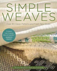 Simple Weaves: Over 30 Classic Patterns and Fresh New Styles von Trafalgar Square Books