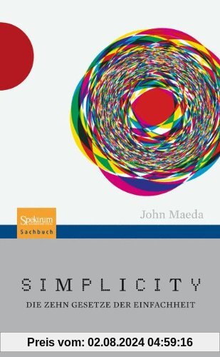 Simplicity: Die Zehn Gesetze der Einfachheit (German Edition)